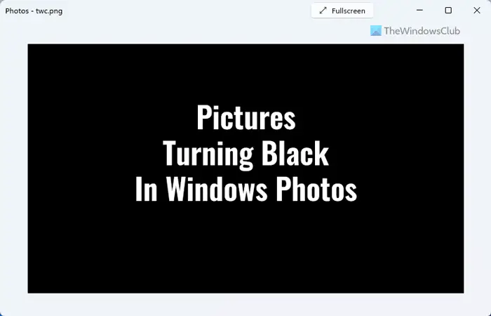 Pictures turning black in Windows Photos