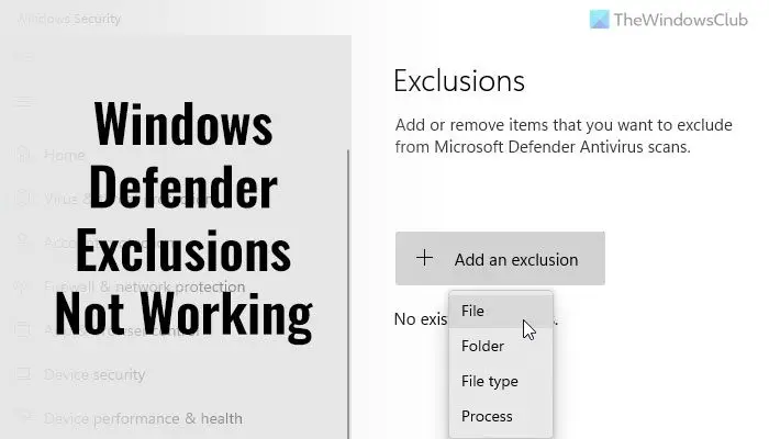 Les Exclusions De Windows Defender Ne Fonctionnent Pas