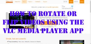 How to rotate or flip videos using the VLC Media Player