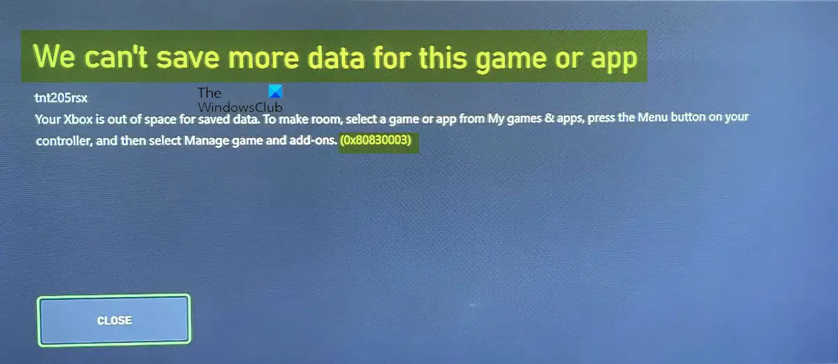Error 0x80830003 We Can t Save More Data For This Game Or App