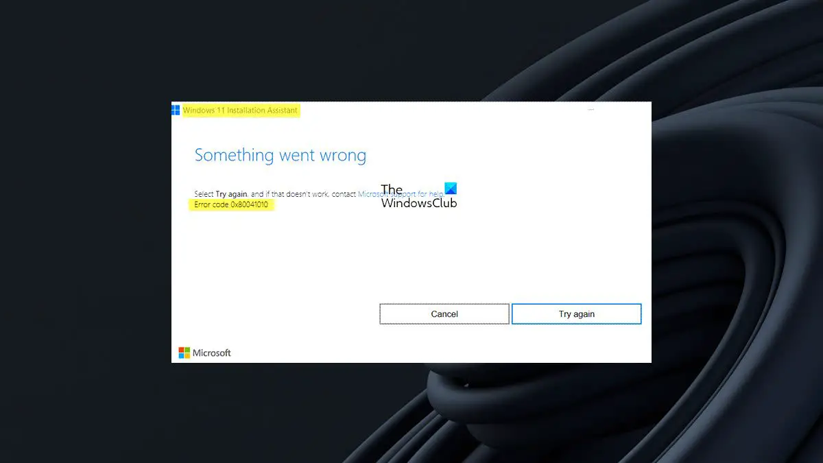 Windows 11 Installation Assistant didn't work, Error 0x80041010