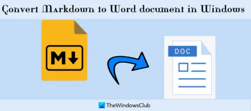 how-to-convert-markdown-to-word-document-in-windows-11-10