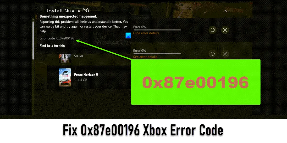 Исправить код ошибки Xbox 0x87e00196