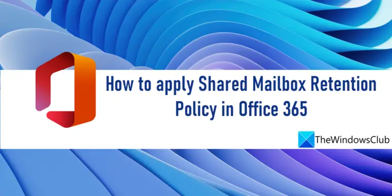 how-to-apply-shared-mailbox-retention-policy-in-office-365