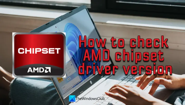 How To Check Amd Chipset Driver Version On Windows 1110