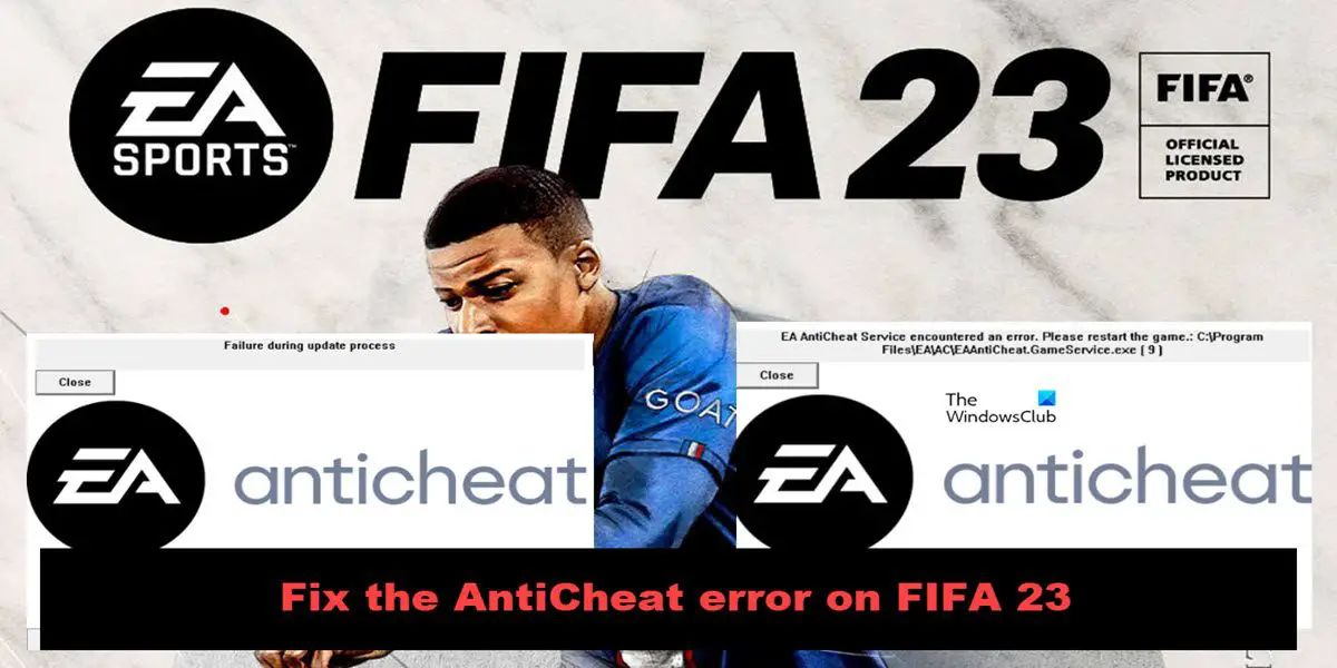 Как исправить ошибку FIFA 23 AntiCheat