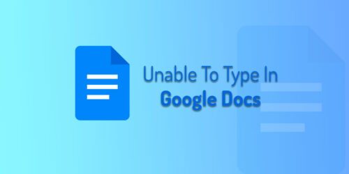 fix-unable-to-type-in-google-docs-sheets-or-forms