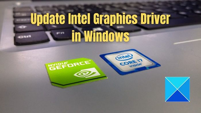 How to Update Intel Graphics Driver Windows