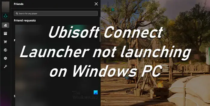 Ubisoft Connect Launcher не запускается