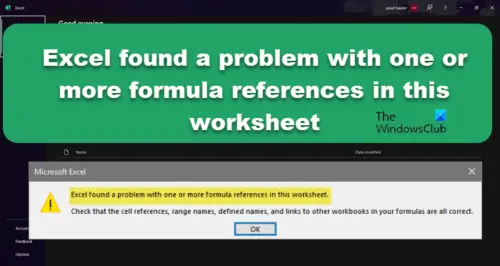 Excel found a problem with one or more formula references что делать