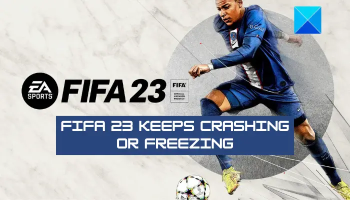 FIFA 23 постоянно дает сбой, зависает или отключается на ПК или Xbox
