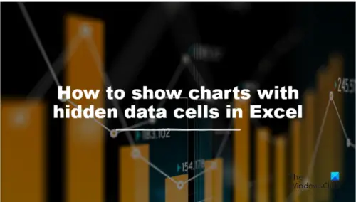 how-to-show-hidden-data-in-chart-in-excel