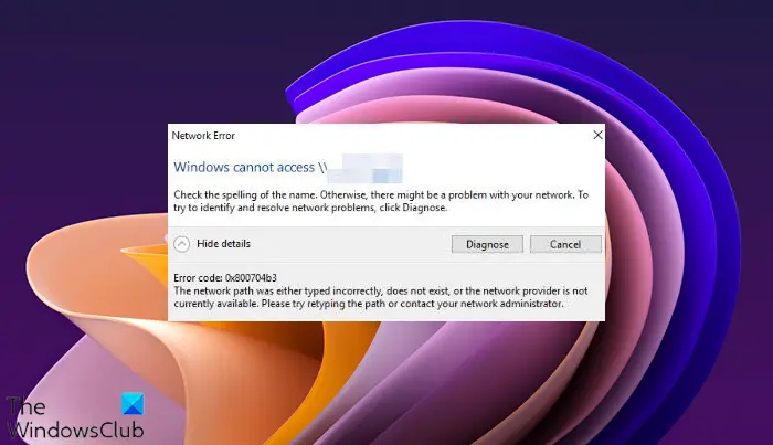 Fix Network Error Code 0x800704b3 On Windows 11 10 TrendRadars