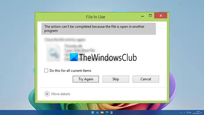The action can't be completed because the file is open in another program