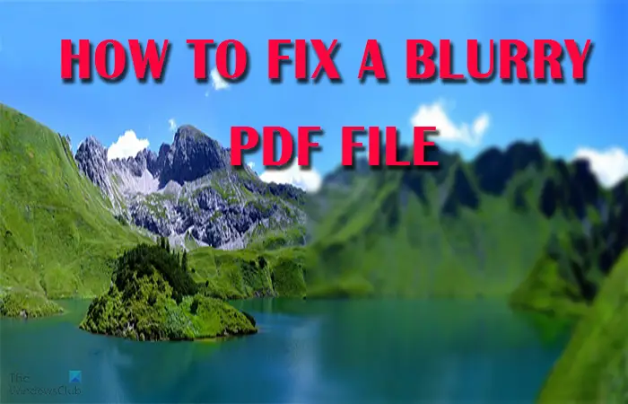 Как исправить размытый файл PDF