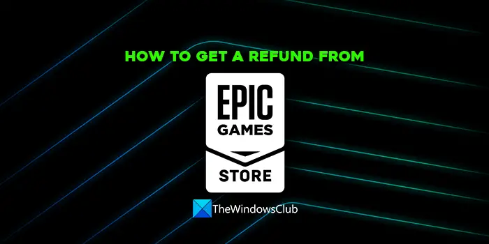How to refund an Epic Games Store purchase - Billing Support