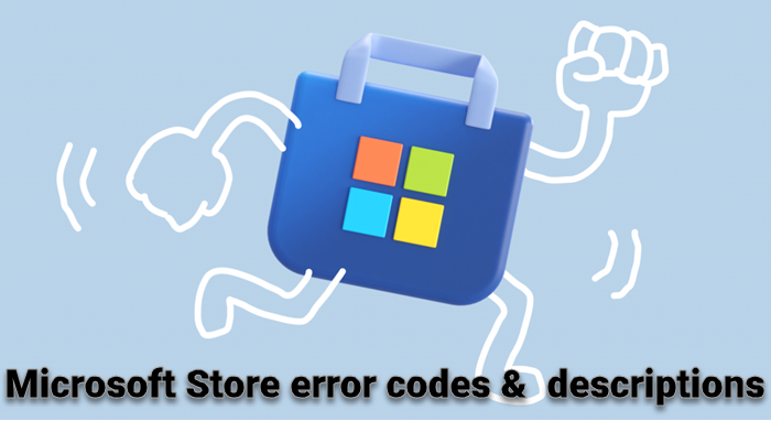 Microsoft Store error codes, descriptions