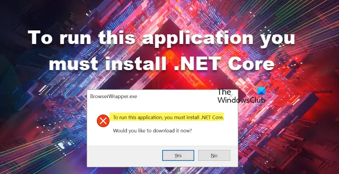 To run this application net core. To Run this application you must install net. To Run this application, you must install missing Frameworks for .net..