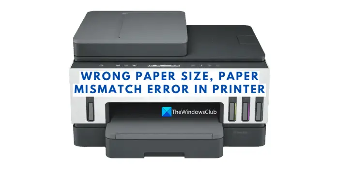 Wrong Paper Size Paper Mismatch Error In Printer TrendRadars