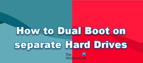 dual boot windows xp and windows 7 separate hard drives