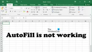 AutoFill is not working in Excel [Fix]