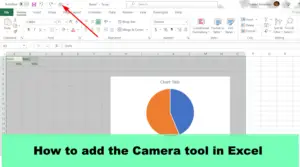 How To Add The Camera Tool In Excel