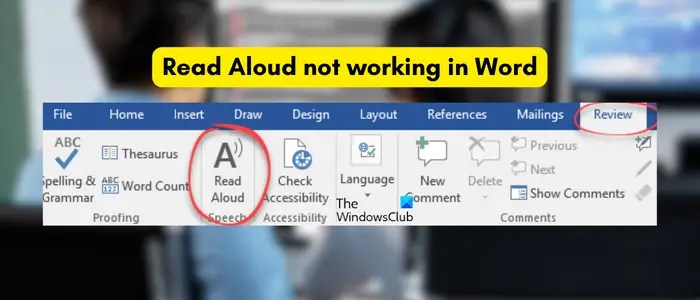 Die Vorlesefunktion Funktioniert In Microsoft Word Nicht Fix 