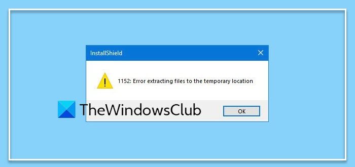 152: Error extracting files to the temporary location