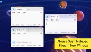 Stop Notepad From Opening Last File In Windows 11