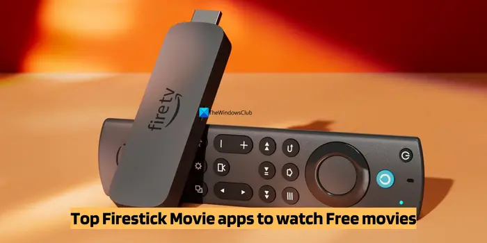 Top Firestick Movie apps to watch Free movies