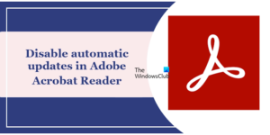 How To Disable Automatic Updates In Adobe Acrobat Reader