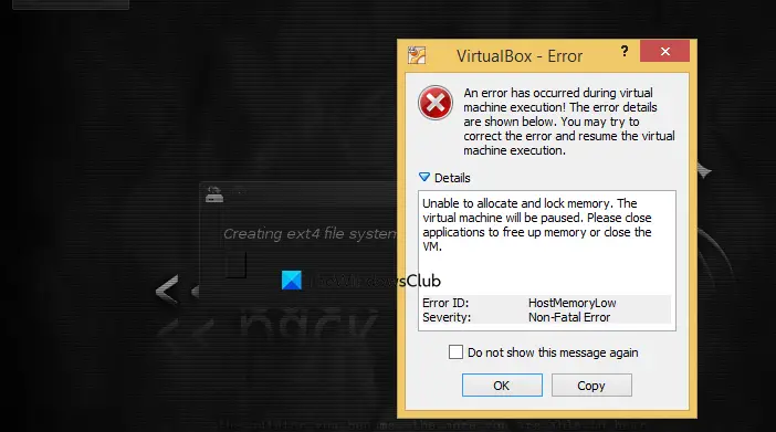 VirtualBox unable to allocate and lock memory