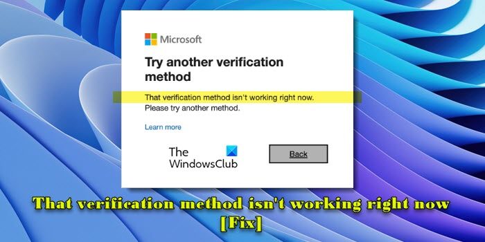 That verification method isn't working right now