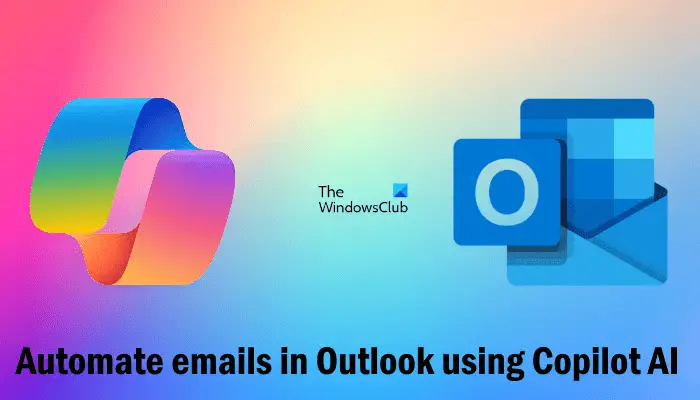 Automate emails in Outlook using Copilot