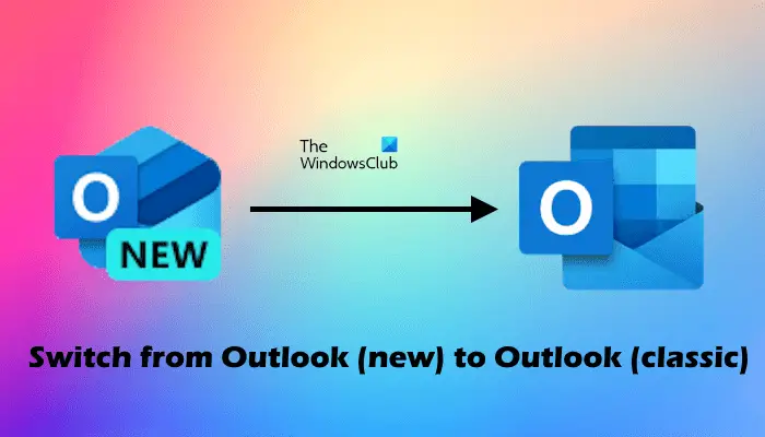 Switch from Outlook (new) to Outlook (classic)