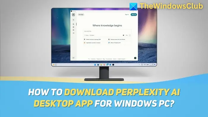 How to download Perplexity AI Desktop app for Windows PC