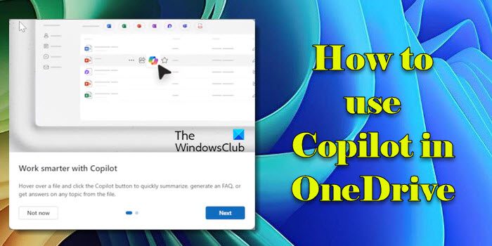 How to use Copilot in OneDrive