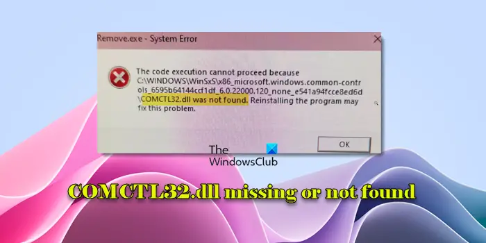 COMCTL32.dll missing or not found on Windows 11