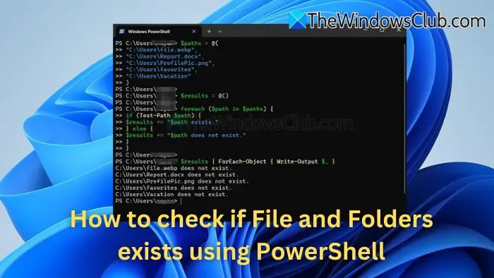 Check if Files Folders exists using PowerShell