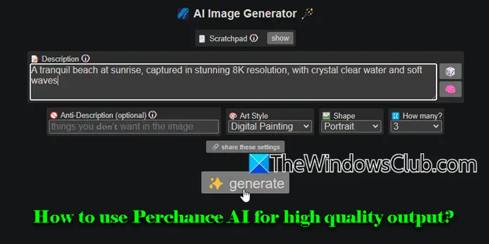 How to use Perchance AI for high quality output