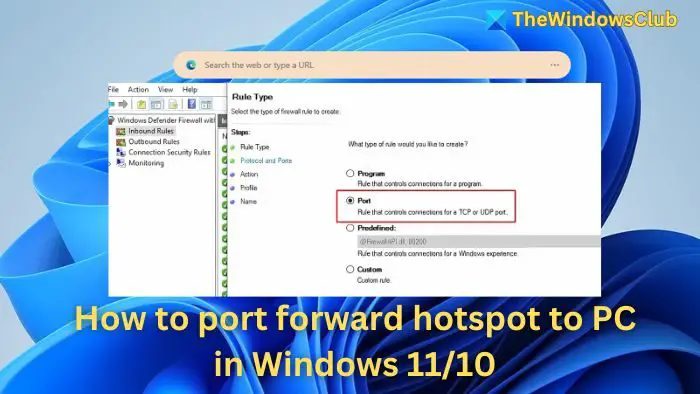 Port forward hotspot to PC