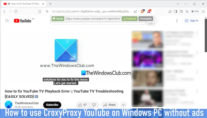 croxyproxy youtube windows 11 without ads