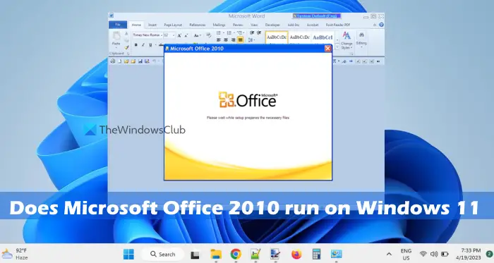 Работает ли Microsoft Office 2010 в Windows 11?